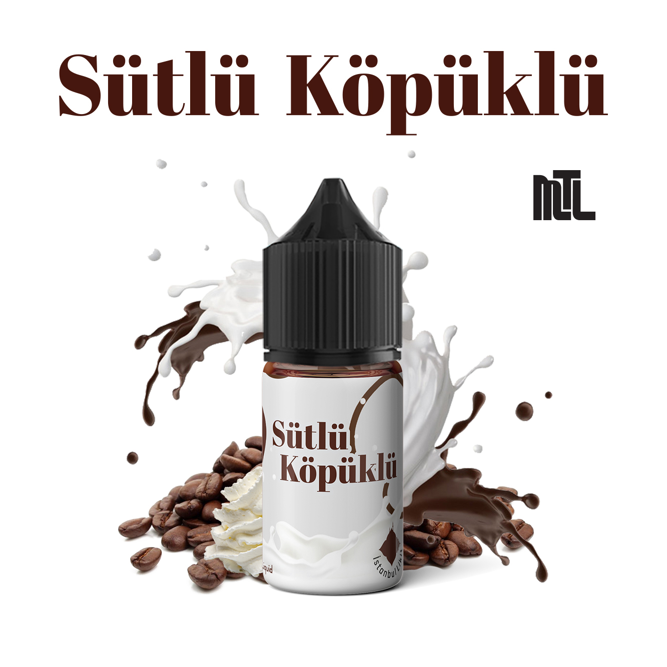Sütlü Köpüklü MTL Likit